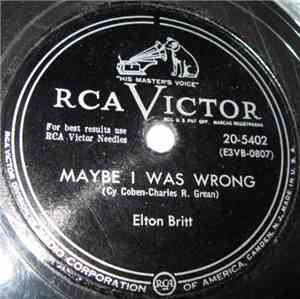 Elton Britt - Maybe I Was Wrong / I Feel The Blues Comin' On
