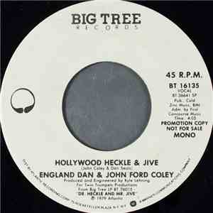 England Dan & John Ford Coley - Hollywood Heckle & Jive