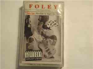 Foley - 7 Years Ago ... Directions In Smart-Alec Music