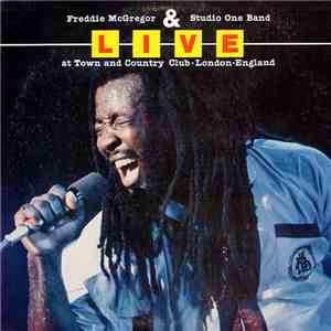 Freddie McGregor & Studio One Band - Live At Town And Country Club London E ...