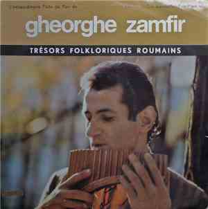 Gheorghe Zamfir - L'Extraordinaire Flûte De Pan De Gheorghe Zamfir /  The W ...