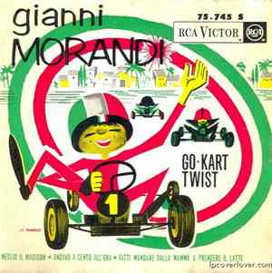 Gianni Morandi - Go-kart Twist / Meglio Il Madison / Andavo A Cento All´ora ...