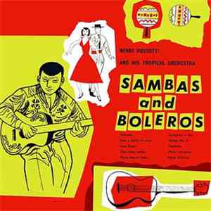 Henri Rossotti Tropical Orchestra - Sambas And Boleros