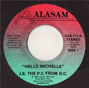 J.E. The P.C. From D.C. - Hello Rochelle