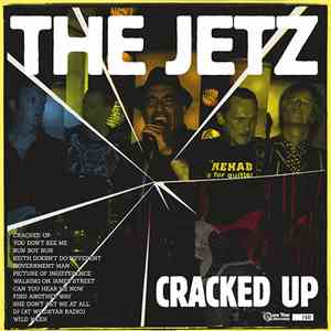 Jetz - Cracked Up