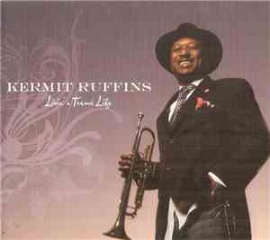 Kermit Ruffins - Livin' A Tremé Life