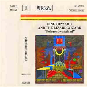 King Gizzard And The Lizard Wizard - Polygondwanaland
