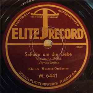 Kleines Musette-Orchester - Grillenhochzeit / Schade Um Die Liebe