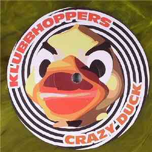 Klubbhoppers - Crazy Duck