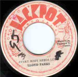 Lloyd Parks - Every Body Needs Love