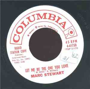 Marc Stewart  - Let Me Be The One You Love / A Boy And A Girl In Love