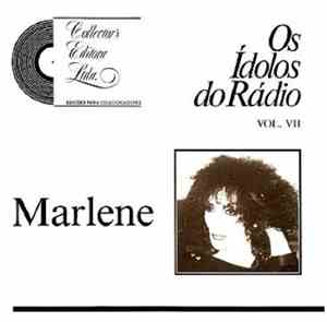 Marlene  - Ídolos do Rádio - Vol VII