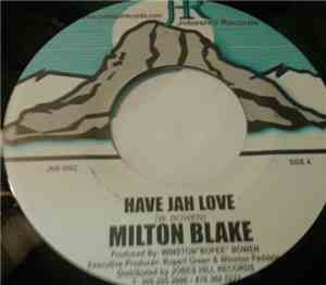 Milton Blake - Have Jah Love