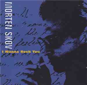 Morten Skov - I Wanna Rock You