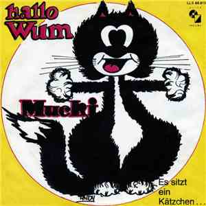 Mucki - Hallo Wum