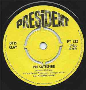 Otis Clay - I'm Satisfied / I Testify