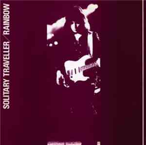Rainbow - Solitary Traveller