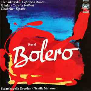 Ravel, Tschaikowski, Glinka, Chabrier - Bolero, Capriccio Italien, Caprice  ...
