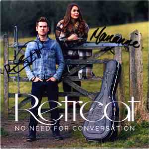 Retreat  - No Need For Conversation