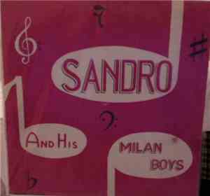 Sandro And His Quartet - Sandro And His Milan Boys
