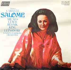 Strauss, Caballé, Leinsdorf, The London Symphony Orchestra - Salome