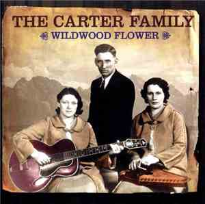 The Carter Family - Wildwood Flower