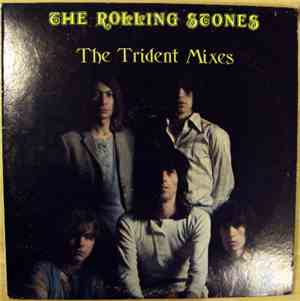 The Rolling Stones - The Trident Mixes
