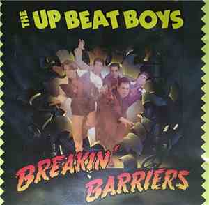 The Up Beat Boys - Breakin' Barriers