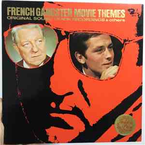 Various - French Gangster Movie Themes Original Sound Track Recordings & Ot ...