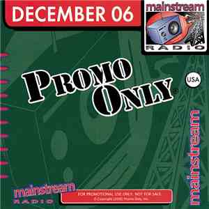 Various - Promo Only Mainstream Radio: December 2006