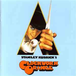 Various - Stanley Kubrick's A Clockwork Orange