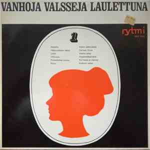 Various - Vanhoja Valsseja Laulettuna 1