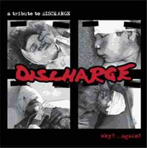 Various - Why?... Again? - A Tribute To Discharge