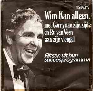 Wim Kan - Wim Kan Alleen, Met Corry Aan Zijn Zijde En Ru Van Veen Aan Zijn  ...