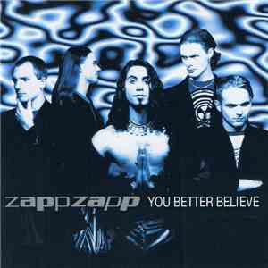 Zapp Zapp - You Better Believe