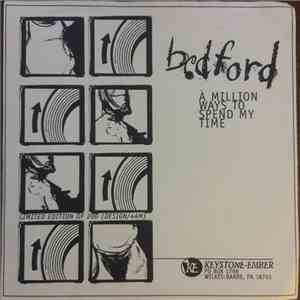 Bedford - A Million Ways To Spend My Time