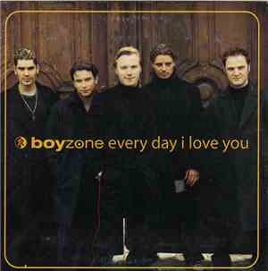 Boyzone - Every Day I Love You
