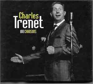 Charles Trenet - 100 chansons