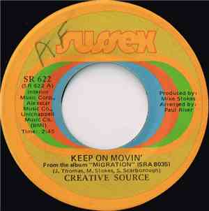 Creative Source - Keep On Movin' / I Just Can't See Myself Without You