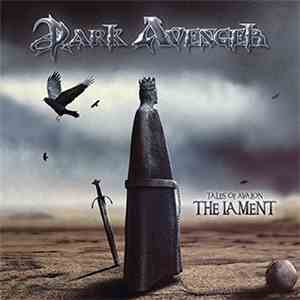 Dark Avenger  - Tales of Avalon - The Lament