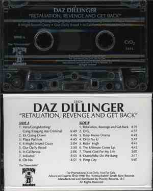 Daz Dillinger - Retaliation, Revenge And Get Back