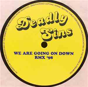 Deadly Sins - We Are Going On Down (Rmx '98)