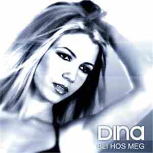 Dina - Bli Hos Meg