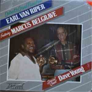 Earl Van Riper Featuring Marcus Belgrave , Special Guest Dave Young  - Detr ...
