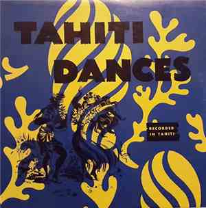 Eddie Lund et son Orchestra Tahitian - Tahiti Dances