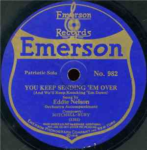 Eddie Nelson / George Beaver - You Keep Sending 'Em Over / Smiles