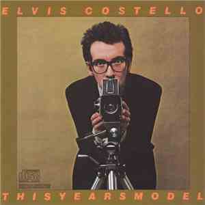 Elvis Costello & The Attractions - This Year's Model