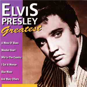 Elvis Presley - Elvis Presley - Greatest
