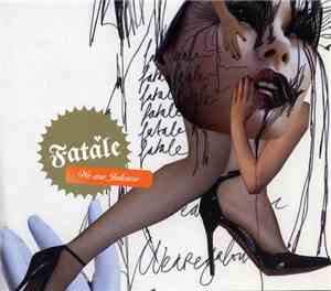 Fatale - We Are Jalouse