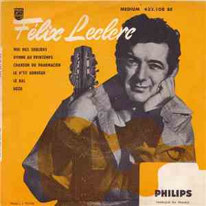 Félix Leclerc - Moi Mes Souliers